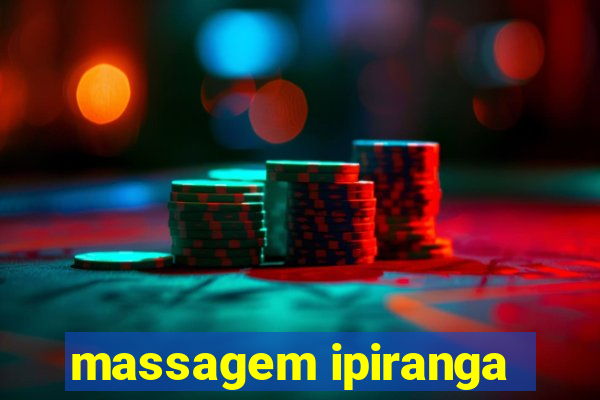 massagem ipiranga